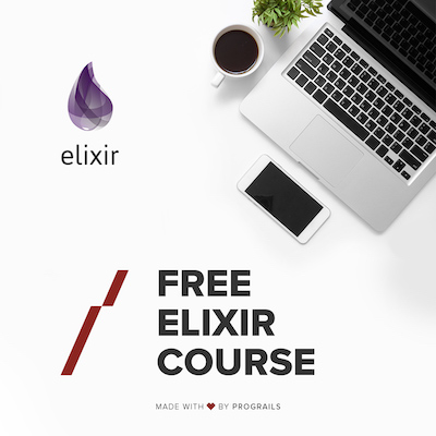 Free Elixir Course by Prograils
